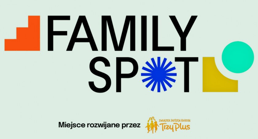 Zdjęcie: plakat Family Spot Fot.: Związek Dużych Rodzin 