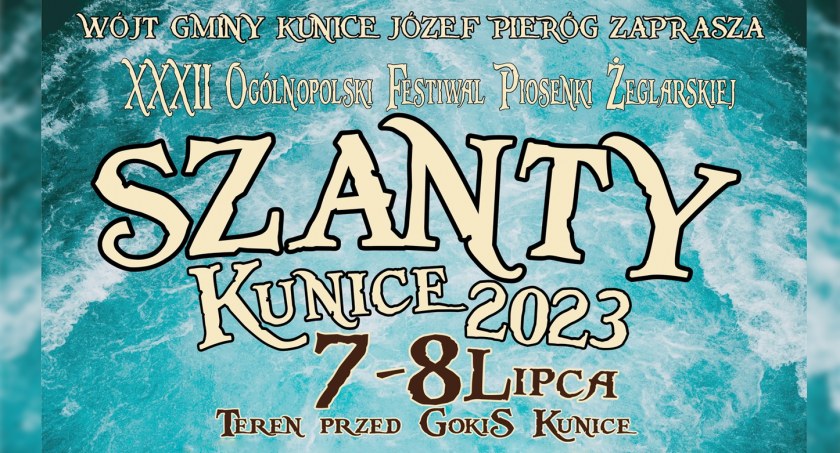 Zdjęcie: plakat imprezy szantowej w Kunicach Fot.:GOKiS Kunice