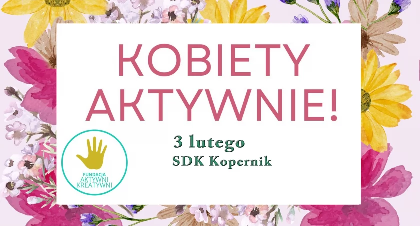 Zdjęcie: plakat wydarzenia Fot.: Fundacja Aktywni-Kreatywni