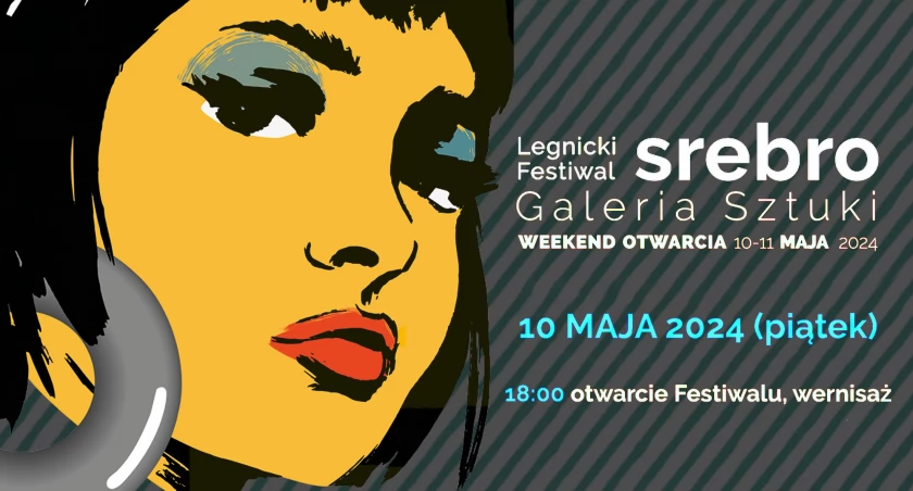 Zdjęcie: plakat Festiwalu Srebro Fot.: Galeria Sztuki w Legnicy