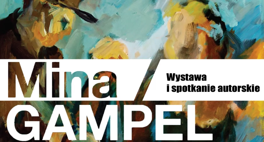 Zdjęcie: plakat wydarzenia, fragment pracy Miny Gampel Fot.: Muzeum Miedzi 