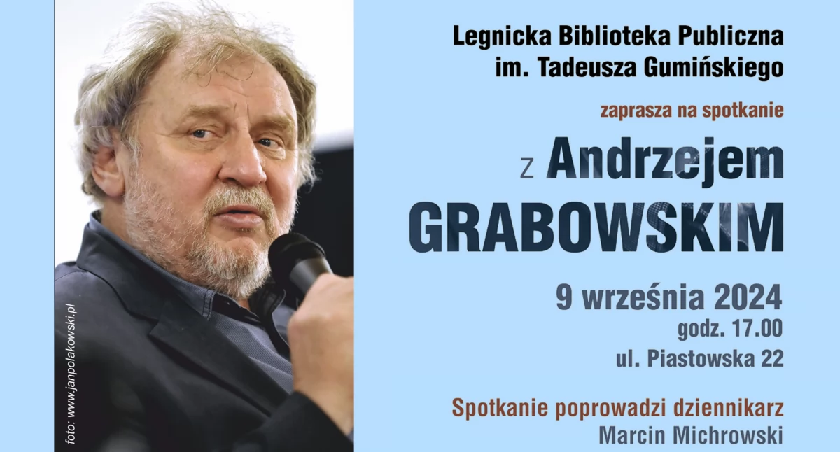 Zdjęcie: Andrzej Grabowski Fot.: mat. promo LBP, www.janpolakowski.pl