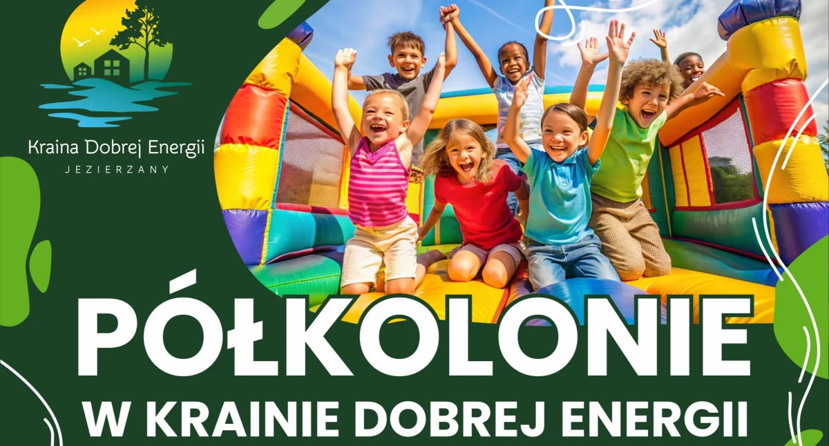 Zdjęcie: plakat wydarzenia Fot.: Kraina Dobrej Energii