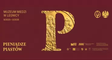 Pieniądze Piastów – wyjątkowa wystawa w Muzeum Miedzi