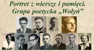 Tragiczne losy poetów Wołynia – wystawa i wykład prof. Szajdaka